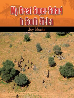 cover image of My great Super Safari in South Africa
